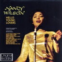 【中古】 【輸入盤】Hello Young Lovers/ナンシー・ウィルソン