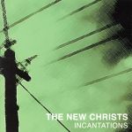 【中古】 【輸入盤】Incantations／NewChrists（アーティスト）