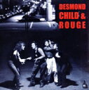 【中古】 【輸入盤】Desmond Child & Rouge/Desmond Child