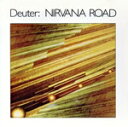 【中古】 【輸入盤】Deuter : Nirvana Road/Deuter