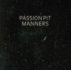 【中古】 【輸入盤】Manners／パッション・ピット