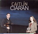 【中古】 【輸入盤】Caitlin & Ciaran/Caitlin(アーティスト),Ciaran(アーティスト)(2)