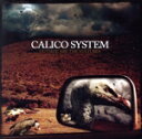 【中古】 【輸入盤】Outside Are the Vultures/CalicoSystem