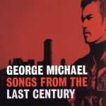 【中古】 【輸入盤】Songs From the Last Century／ジョージ マイケル