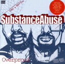 【中古】 【輸入盤】Overproof/サブステンス・アビューズ(2)