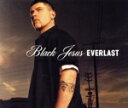 【中古】 【輸入盤】Black Jesus/エバーラスト