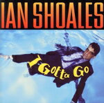 ֥å ŷԾŹ㤨֡š ͢סIGottaGoIanShoalesפβǤʤ198ߤˤʤޤ
