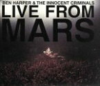 【中古】 【輸入盤】Live　from　Mars／ベン・ハーパー