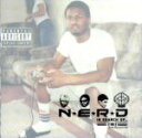 N．E．R．D販売会社/発売会社：VirginAmerica発売年月日：2001/08/06JAN：0724381009727