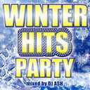 【中古】 WINTER HITS PARTY!!/DJ ASH