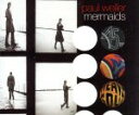 【中古】 【輸入盤】Mermaids／ポール・ウェラー