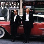  Robson　＆　Jerome／Robson＆Jerome