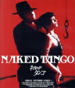 【中古】 ネイキッド・タンゴ(Blu−ray Disc)/マチルダ・メイ,ヴィンセント・ドノフリオ,イーサイ・モラレス,フェルナンド・レイ,チペ・リ...