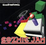 【中古】 【輸入盤】Cozmic　Jam／Quadr