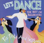 ֥å ŷԾŹ㤨֡š ͢סLetsDanceTheBestOfBallroomFoxtrotsWaltzesLetsDanceTheBestOfBallroomSeriesˡפβǤʤ330ߤˤʤޤ