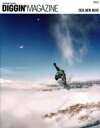 【中古】 DIGGIN’ MAGAZINE SNOWBOARD JOURNAL(ISSUE 22) 2024 NEW WAVE サンエイムック/三栄(編者)