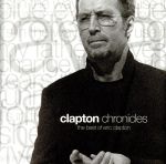 【中古】 【輸入盤】Clapton　Chronicles：　The　Best　of　Eric　Clapton／エリック・クラプトン