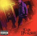 【中古】 【輸入盤】Scars　on　Broadway／スカーズ・オン・ブロードウェイ