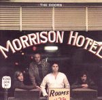  Morrison　Hotel／ザ・ドアーズ