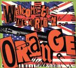 【中古】 【輸入盤】Welcome　to　the　World　of　Orange　（Dig）／オレンジ