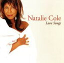 【中古】 【輸入盤】Love Songs/ナタリー・コール