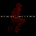 【中古】 【輸入盤】A Little Ain’t Enough/デイヴィッド・リー・ロス
