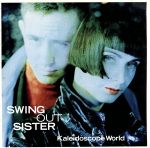 【中古】 【輸入盤】Kaleidoscope World/スウィング・アウト・シスター