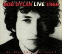 【中古】 【輸入盤】The Bootleg Series， Vol．4： Bob Dylan Live， 1966： The ＆quot；Royal Albert Hall Concert＆quot；／ボブ ディラン