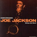 【中古】 【輸入盤】Body & Soul/ジョー・ジャクソン