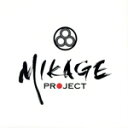 【中古】 MIKAGE PROJECT/MIKAGE PROJECT