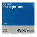 【中古】 The Right Path/HAIIRO DE ROSSI