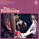 【中古】 The Handsome(通常盤)/山崎育三郎