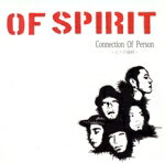 OF　SPIRIT販売会社/発売会社：インディーズ　レーベル(ラッツパック・レコード（株）)発売年月日：2009/07/11JAN：4560382020011