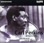 【中古】 イントロデューシング／カール・パーキンス（p）,リロイ・ヴィネガー（b）,ラレンス・マラブル（ds）