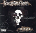 【中古】 D.O.P.E.−Drawing Orgasm Pure Essence−Mixed by DJ KAZSHIT/BLANKE...