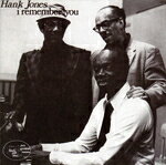 【中古】 アイ・リメンバー・ユー／ハンク・ジョーンズ（p）,ジョージ・デュヴィヴィエ（b）,オリヴァ..