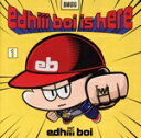 【中古】 edhiii boi is here(初回限定盤)(Blu−ray Disc付)/edhiii boi