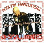 【中古】 ADULTIX　HANGOVERZ／Oi－SKALL　MATES