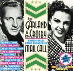 【中古】 【輸入盤】Mail　Call／ジュディ・ガーランド＆ビング・クロスビー