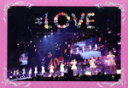 【中古】 =LOVE 4th ANNIVERSARY PREMIUM CONCERT/=LOVE
