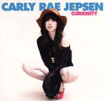 【中古】 【輸入盤】Curiosity／カーリー・レイ・ジェプセン