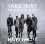 【中古】 【輸入盤】Never　Forget：　The　Ultimate　Collection／テイク・ザット