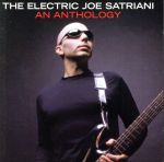  Electric　Joe　Satriani：　An　Anthology／ジョー・サトリアーニ