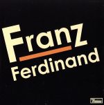 【中古】 【輸入盤】Franz Ferdinand／フランツ フェルディナンド