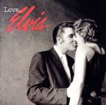 楽天ブックオフ 楽天市場店【中古】 【輸入盤】Love　Elvis／エルヴィス・プレスリー