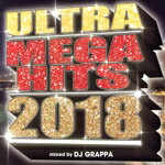 【中古】 ULTRA　MEGA　HITS　2018／DJ　GRAPPA