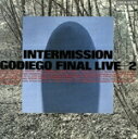 【中古】 INTERMISSION/ゴダイゴ