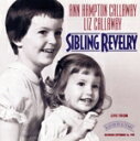 【中古】 【輸入盤】Sibling Revelry/アン・ハンプトン・キャラウェイ