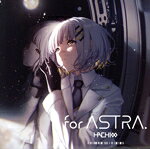 【中古】 for　ASTRA．（通常盤）／HACHI