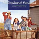 【中古】 【輸入盤】Fertile Ground/ドライ・ブランチ・ファイアー・スカッド